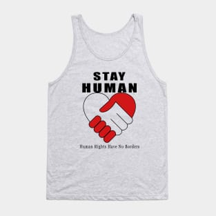 Stay Human Tank Top